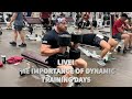 The Importance of Dynamic Training Days WITH Max Effort