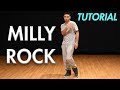 How To Do The Milly Rock Hip Hop Dance Moves Tutorial MihranTV