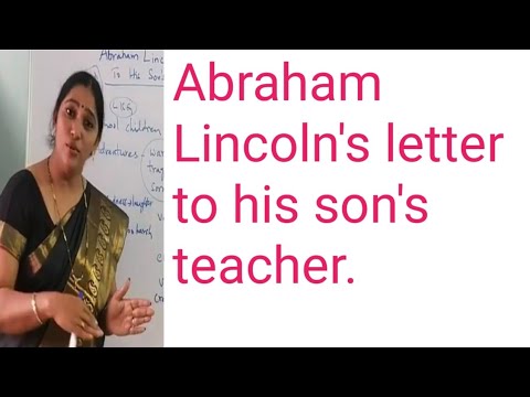 Abraham Lincoln's letter to his son's teacher . Jr Intermediate English prose lesson