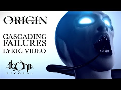 ORIGIN - Cascading Failures, Diminishing Returns (Official Lyric Video)