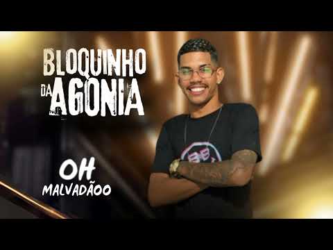 Bloquinho da Agonia 1.0 - OH Malvadãoo - 2K24