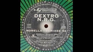 Dextro N.R.G. - Morella (Integrated Circuits Mix) (Techno 1994)