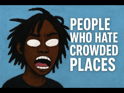 The Psychology of People Who Hate Crowded Places