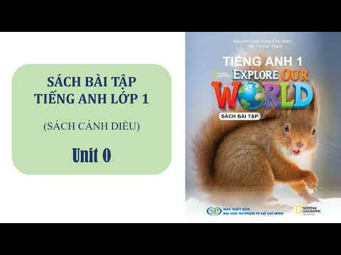 Sách bài tập Tiếng anh lớp 1- Unit 0 (Explore Our World 1 - Cánh diều)