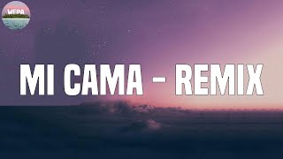 KAROL G - Mi Cama - Remix (Lyrics)