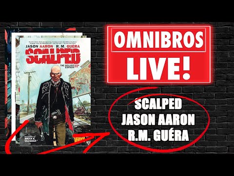 Comic Book Read-a-thon: Scalped By Jason Aaron Discussion.