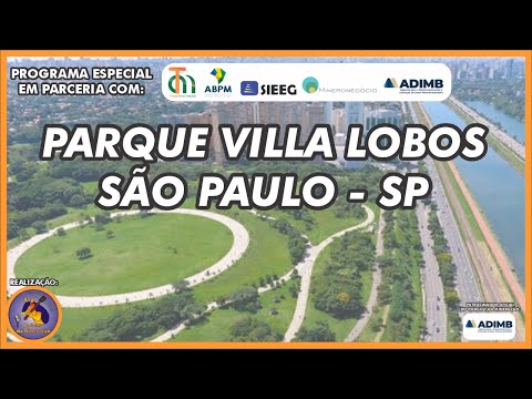 Parque Villa Lobos em São Paulo - SP - Projeto Transmineração