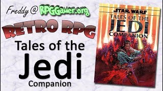 Retro RPG: Tales of the Jedi Companion