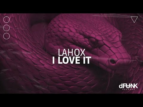 Lahox - I Love It (Official Visualizer)