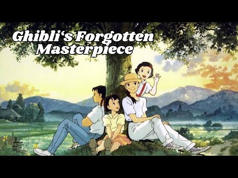Only Yesterday: Studio Ghibli's Forgotten Masterpiece