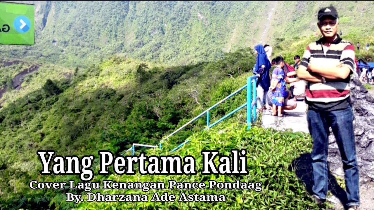 Yang Pertama Kali Cover Lagu Kenangan Pance Pondaag By Dharzana Ade Astama