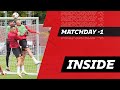 EUROPA LEAGUE TIME ? | INSIDE MATCHDAY -1 #PSVMON