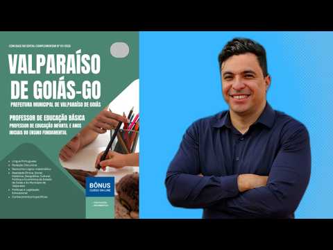 Apostila Concurso Prefeitura de Valparaíso de Goiás-GO 2026 - Professor de Educação Básica