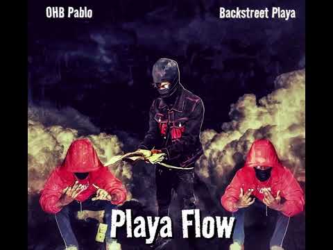 OHB Pablo X BackStreet Playa - Playa Flow #viral #trending