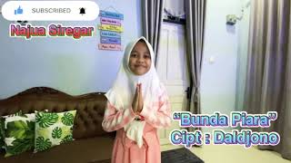 Download lagu Lagu Bunda Piara || Cipt : Daldjono #Menyanyi #LombaLaguAnak #DiazTalent mp3