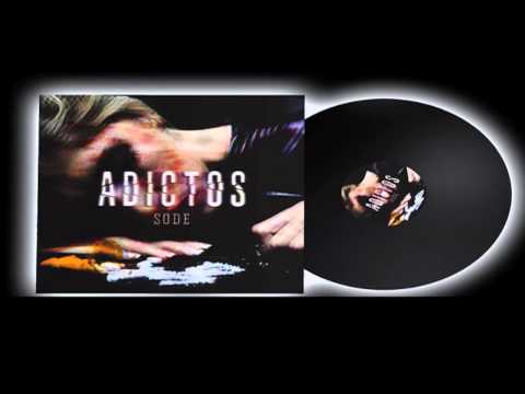 Sode - Cambios  ( Adictos )
