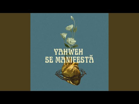 Yahweh Se Manifestă