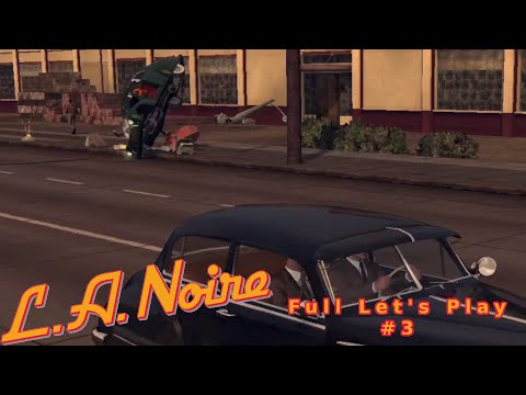Killing A Man With The PIT Maneuver - Let's Play L.A. Noire (Ep. 3): The Consul's Car