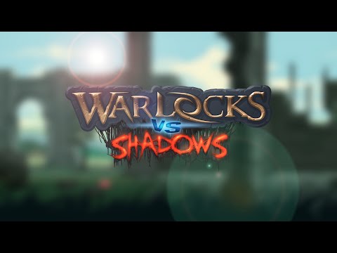 Warlocks vs Shadows Launch Trailer thumbnail