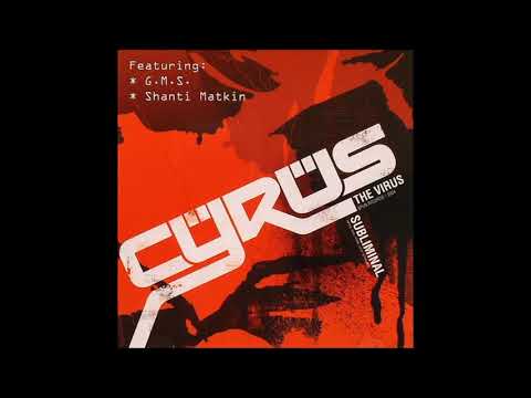 Cyrus The Virus - Subliminal 2004 (Full Album)