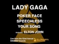 Poker Face / Speechless / Your Song (feat. Elton ...