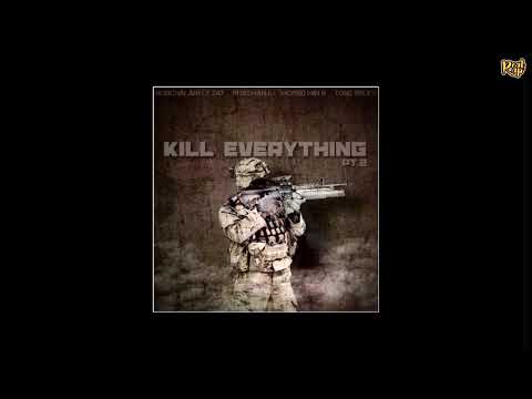 Nonchalantly Zay x Postman L - Kill Everything pt. 2 [prod by Morbid Min B x cuts by Tone Spliff]