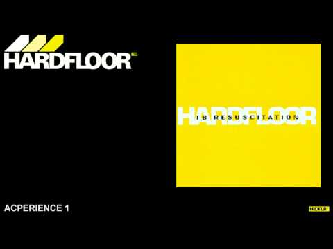 Hardfloor - "Acperience 1"