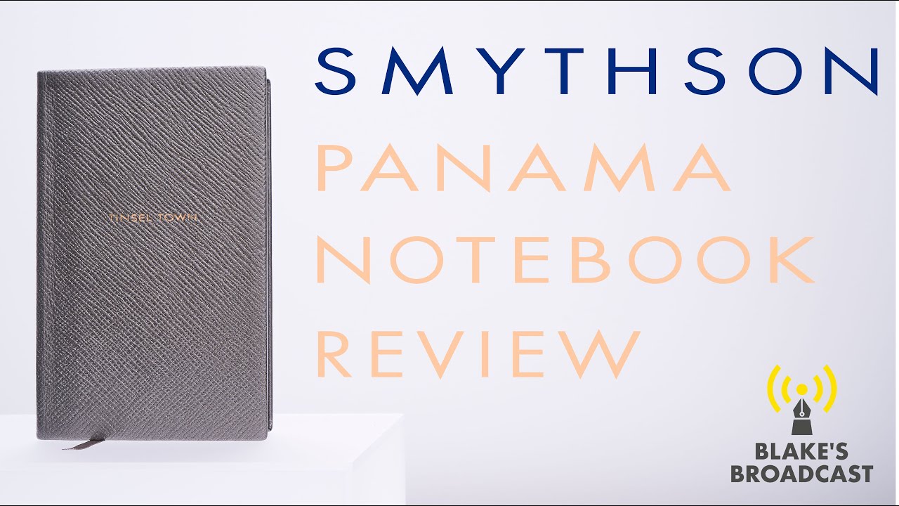 Smythson Panama Notebook Review