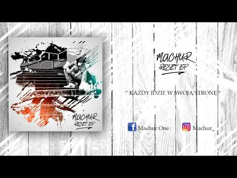Machur - Każdy idzie w swoją stronę (prod. MHR)