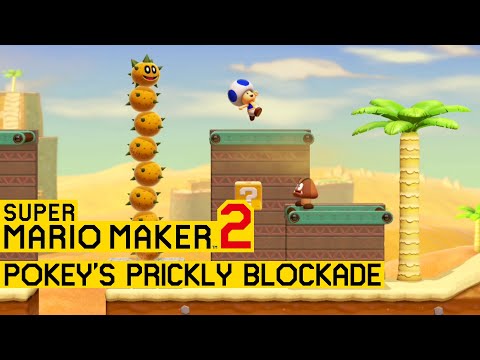 Pokey's Prickly Blockade - Super Mario Maker 2