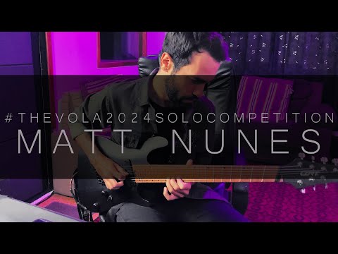 Matt Nunes - The Vola 2024 Solo Competition  #thevola2024solocompetition