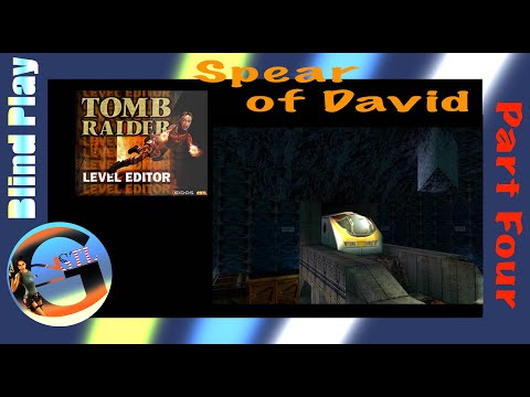 GAME PLAY|TRLE "Spear of David" [Finale]