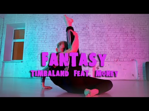 Timbaland feat. Money - Fantasy | ANTHONY BOGDANOV