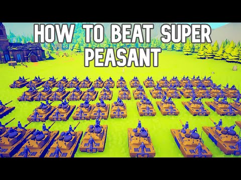 HOW TO BEAT SUPER PEASANT - TABS LEGACY UNITS - TABS - TABS ALL SECRET UNITS - TABS DARK PEASANT