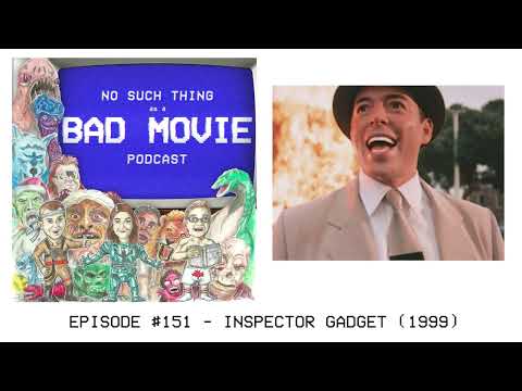Episode #151 - Inspector Gadget