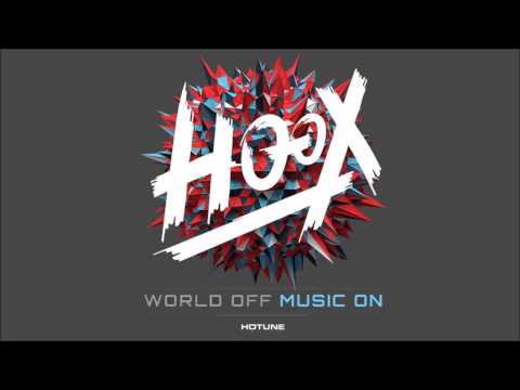 HOOX - World Off Music On (Original Mix) - FREE DOWNLOAD!