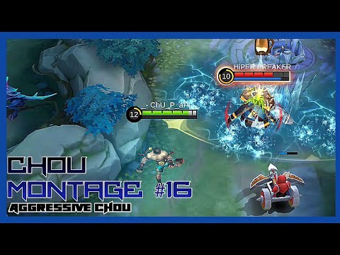 CHOU MONTAGE #16 | AGGRESSIVE CHOU FREESTYLE | MLBB