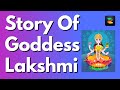 The Story Of Goddess Lakshmi - An Animation By Team Zion