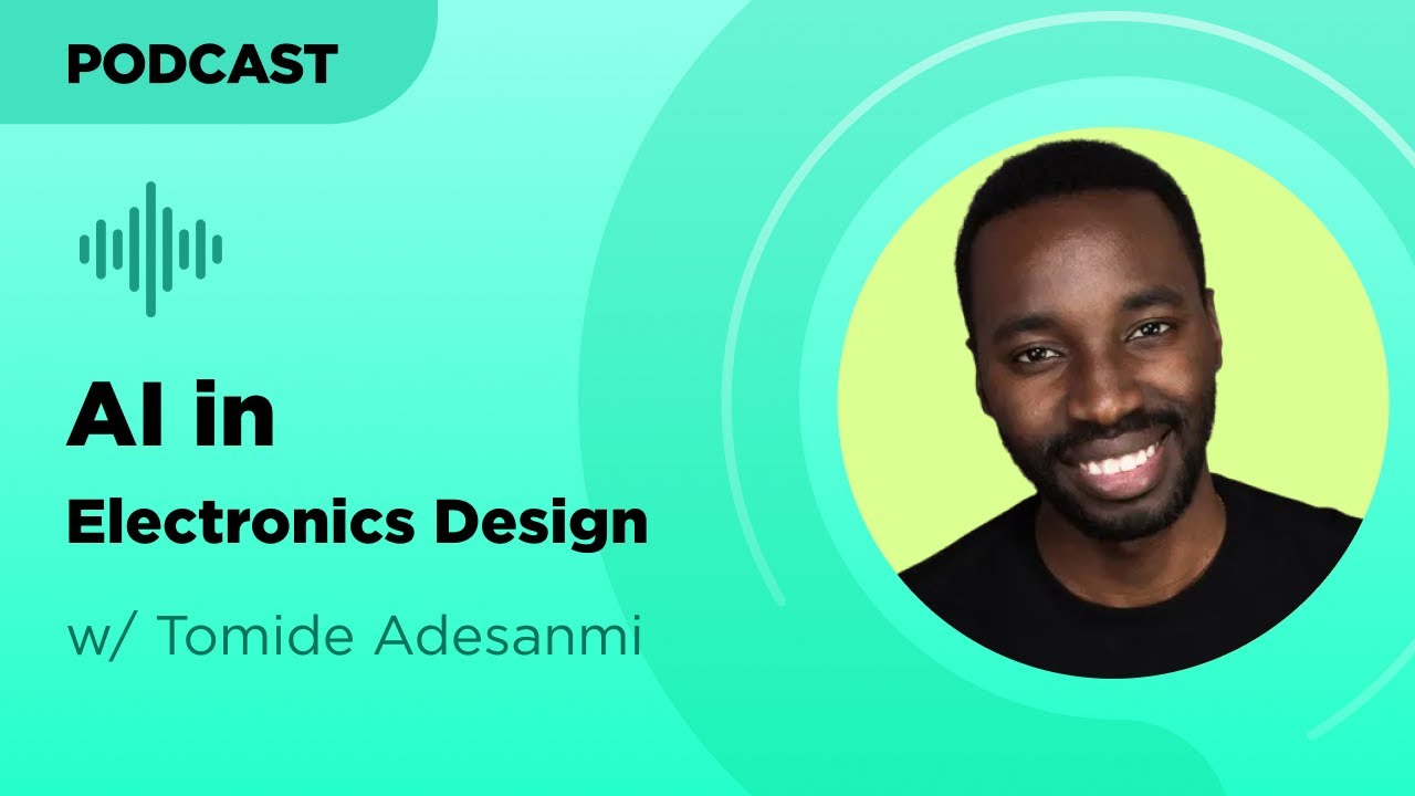 AI in Electronics Design with Circuit Mind's Tomide Adesanmi