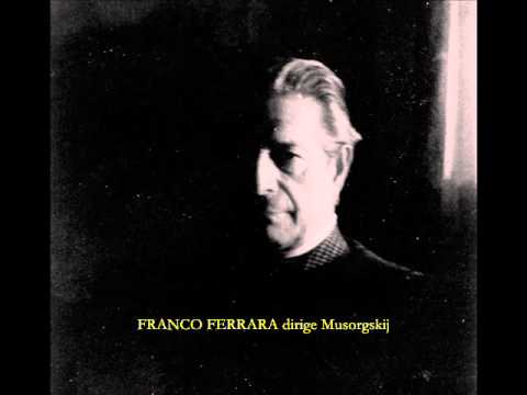 FRANCO FERRARA dirige Musorgskij: Una Notte sul Monte Calvo