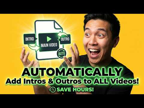 🎬 This Tool Adds Intros & Outros to ALL Your Videos Automatically