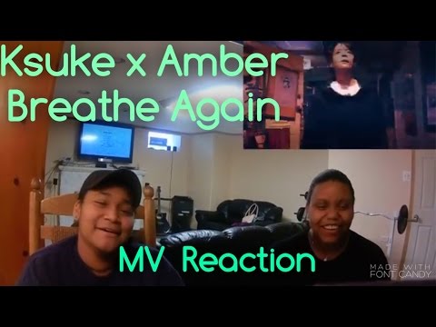 KSUKE x AMBER from f(x) - Breathe Again MV Reaction
