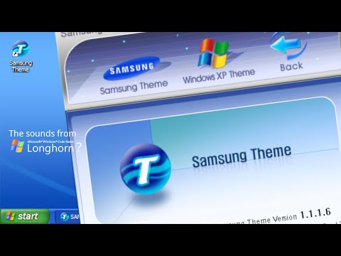 The Samsung Theme for Windows XP: Familiar Sounds, Unfamiliar Theme