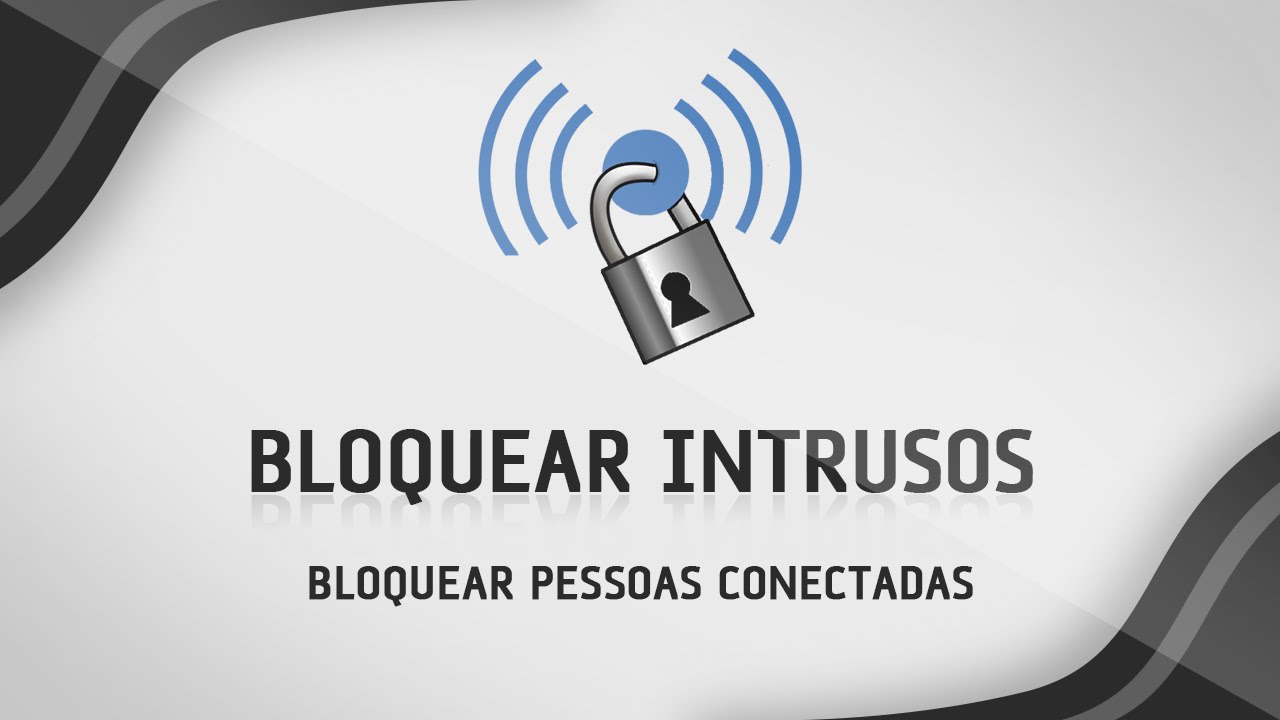 Como bloquear pessoas conectadas na sua rede WiFi