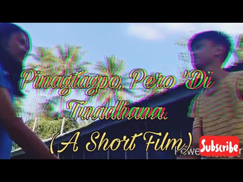 PINAGTAGPO PERO ‘DI TINADHANA (Short Film) | True Love Comes at the Right Time, In God’s Time