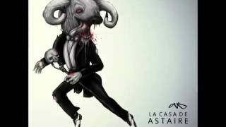 Cevlade - La Casa De Astaire ft Leo Quinteros
