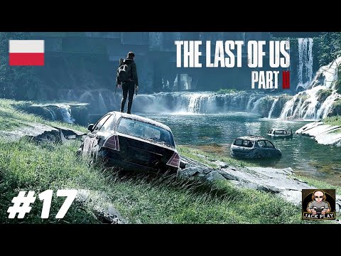 The Last of Us Part 2💖 #17 (odc.17) 🐎 Ach te Pieseły 🐕‍🦺 | [4k] [PL]