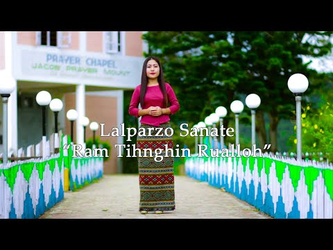 Lalparzo Sanate|Ram tihnghin Rualloh
