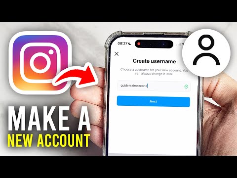 How To Create A New Instagram Account - Full Guide