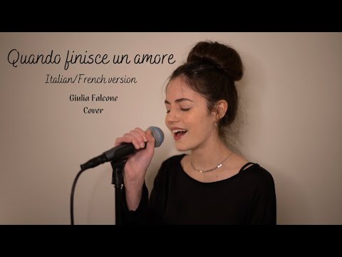 Giulia Falcone - Quando finisce un amore | Quand un amour - Riccardo Cocciante  (Cover)